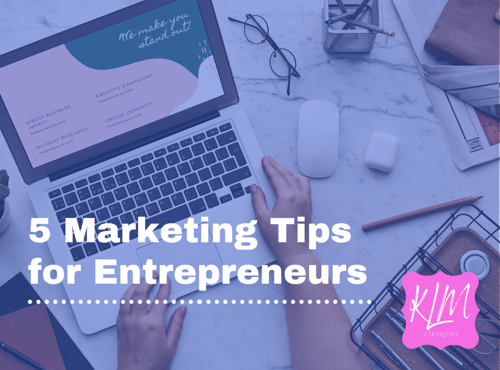 timeless marketing tips for entrepreneurs and business