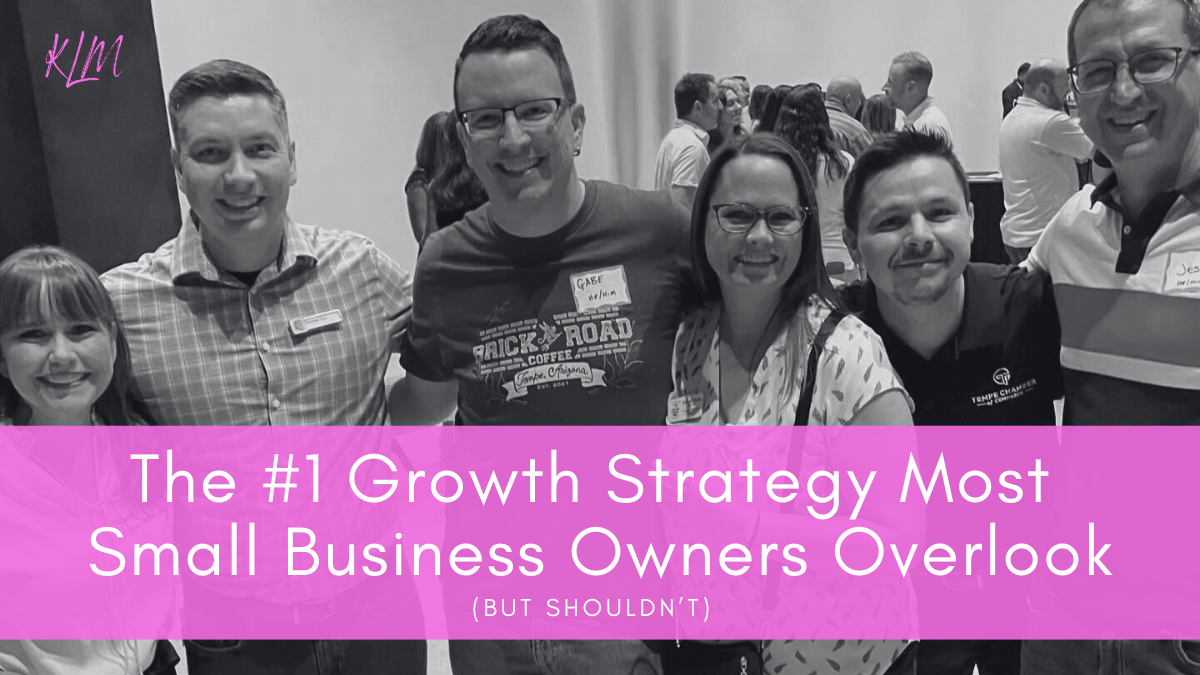 The #1 Growth Strategy Most Small Business Owners Overlook (But Shouldn’t)